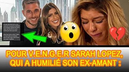 Sarah Lopez révèle : Les messages m.e.n.a.ç.a.n.t.s de Tom Brusse après sa séparation : ❗❗❗
