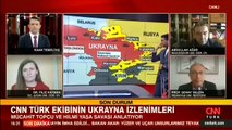 Türkiye'ye dönen CNN TÜRK ekibinin Ukrayna izlenimleri