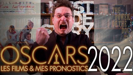 Oscars 2022 - 1 : Les Films & mes Pronostics