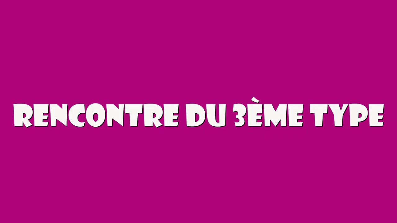 Rencontre du 3ème Type