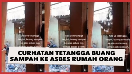 Viral Curhatan Tetangga Buang Sampah ke Asbes Rumah Orang Lain, Sampai Menggunung bak di TPA