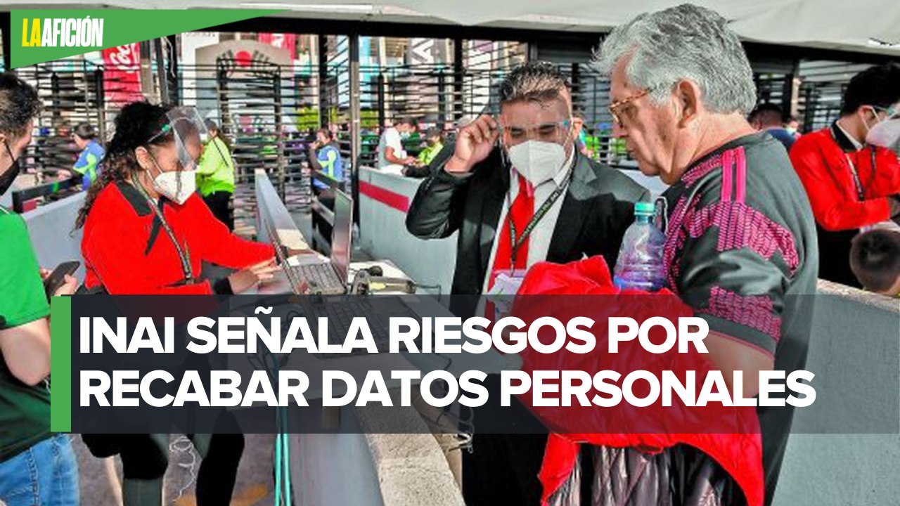 INAI ya investiga a la Femexfut por exigir registro en estadios
