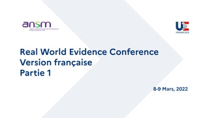 Real World Evidence Conference #Partie1 - Version française
