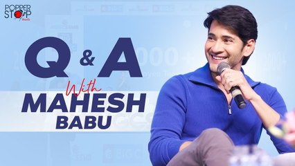 Candid Q  A with Mahesh Babu | BigC Press Meet | Popper Stop Telugu