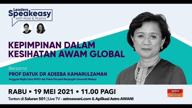 Leaders Speakeasy Rizal & Rozina bersama Prof Datuk Dr Adeeba Kamarulzaman