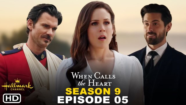 When Calls the Heart Season 9 Episode 5 Promo (2022) Preview,Sneak Peek, Release Date, 9x05, Recap