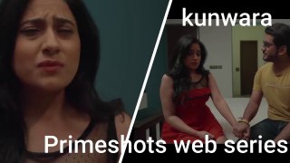 Kunwara Primeshorts Web Series | New Romantic Hindi web series 2022