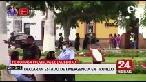 La Libertad: declaran estado de emergencia en cinco provincias por alto índice de delincuencia