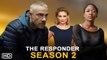 The Responder Season 2 (2022) BBC, Release Date, Trailer, Episode 1, Cast, Review, Ending, Renewed