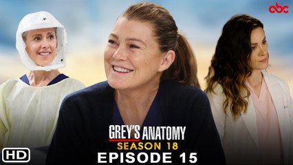Grey's Anatomy Season 18 Episode 15 Trailer (2022) Spoilers, Release Date,Ending,Grey's Anatomy18x15