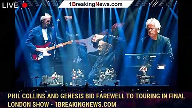 Phil Collins And Genesis Bid Farewell To Touring In Final London Show - 1breakingnews.com