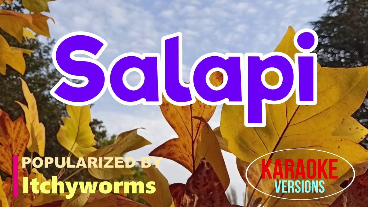 Salapi Itchyworms | Karaoke Version |HD