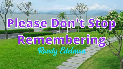 Please Don't Stop Remembering - Randy Edelman | Karaoke Version |HD