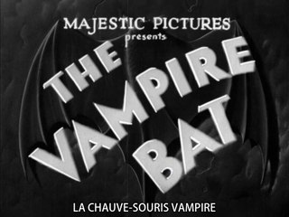 THE VAMPIRE BAT (1933) V.O.S.T.Fr.