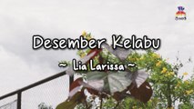 Lia Larissa - Desember Kelabu (Official Lyric Video)