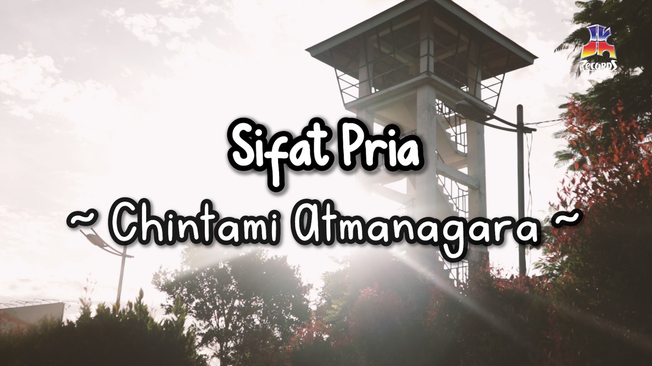 Chintami Atmanagara - Sifat Pria (Official Lyric Video)