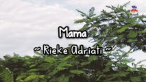 Rieke Adriati - Mama (Official Lyric Video)