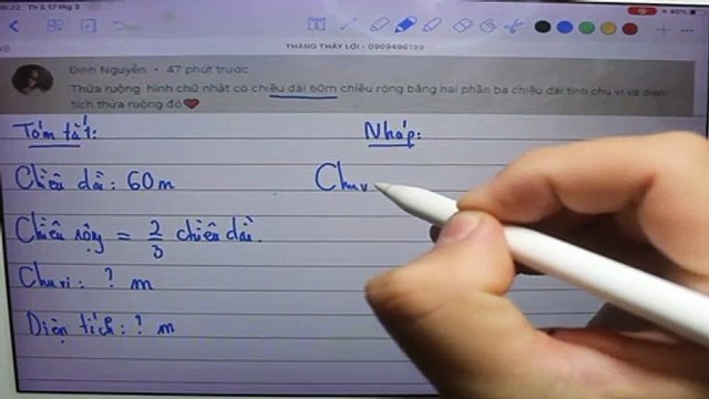 Thửa ruộng hình chữ nhật có chiều dài , chiều rộng bằng 2/3 chiều dài Tính chu vi và diện tích hình chữ nhật