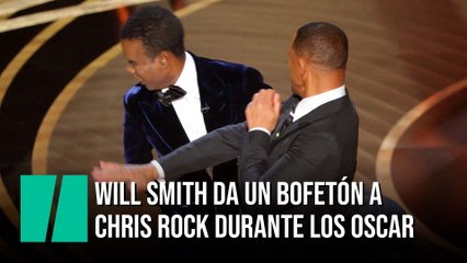 Will Smith da un bofetón a Chris Rock  durante la gala de los Oscar