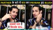 Priyank Blushes Talks About His 'Mystery Partner', New Song RehnaTere Paas & More