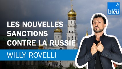 Les nouvelles sanctions contre la Russie - Le billet de Willy Rovelli