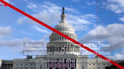House Set to Pass Marijuana Legalization Bill