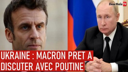 Macron se dit prêt pour un entretien avec Poutine sur l'Ukraine