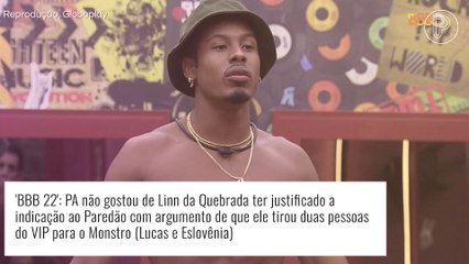 'BBB 22': PA e Scooby divergem ao criticar discurso de Linn da Quebrada para indicá-lo ao Paredão