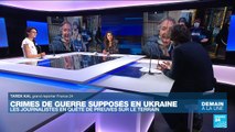 Crimes de guerre supposés en Ukraine : les journalistes en quête de preuves sur le terrain