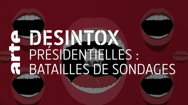Présidentielles : batailles de sondages | Désintox | ARTE