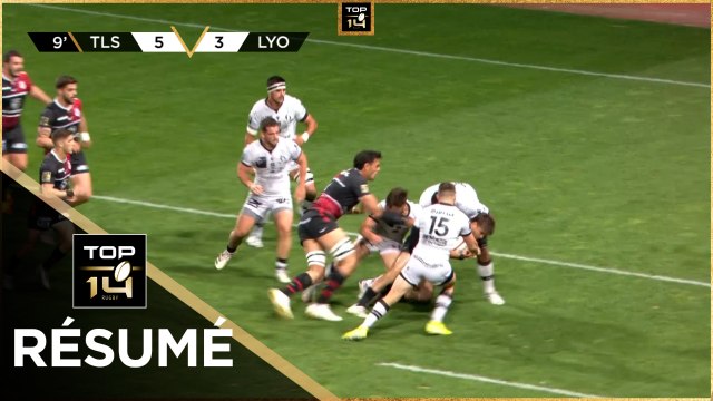 TOP 14 - Résumé Stade Toulousain-LOU Rugby: 27-19 - J21 - Saison 2021/2022
