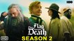 Our Flag Means Death Season 2 (2022) HBO, Release Date, Trailer, Episode 1, Cast, Review, Ending