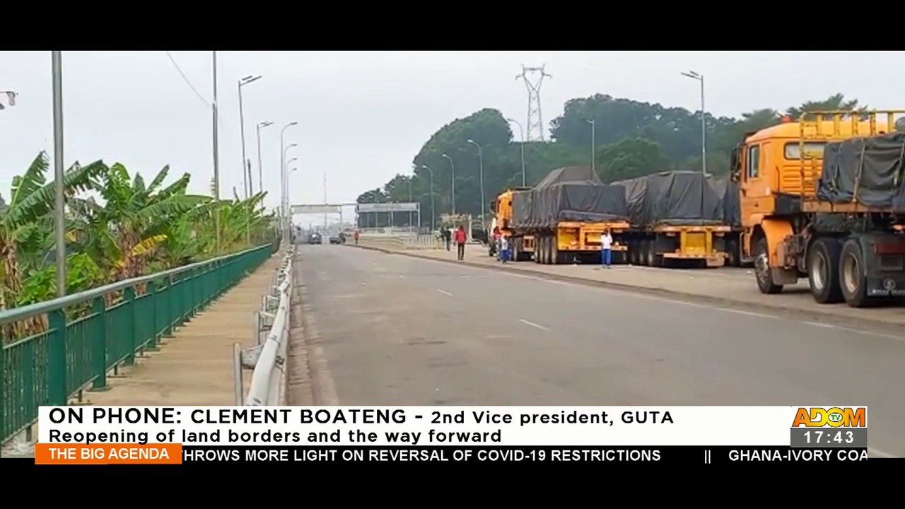 Review of COVID-19 Restrictions: Reopening of land borders and the way forward – The Big Agenda on Adom TV (28-3-22)