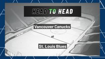 Vancouver Canucks At St. Louis Blues: Moneyline, March 28, 2022