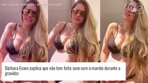 Bárbara Evans surpreende ao fazer revelação sobre sexo com marido durante gravidez. Veja!