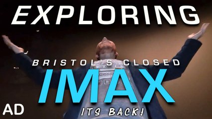 [Ad] Exploring Bristol's Closed IMAX! (Its back...)