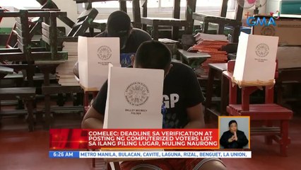 Comelec: Deadline sa verification at posting ng computerized voters list sa ilang piling lugar, muling naurong | UB