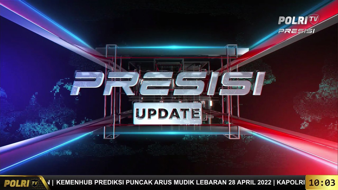 PRESISI Update 10.00 WIB - 29 March 2022