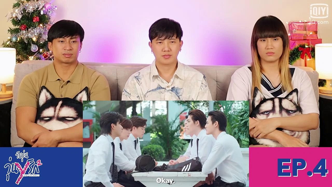 [REACTION] Gen Y The Series Season 2 วัยรุ่นวุ่น Y รัก - EP.4