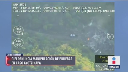 GIEI denuncia manipulación de pruebas en caso Ayotzinapa