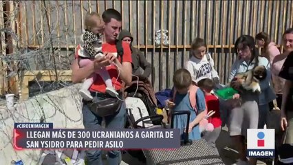 Llegan más de 300 ucranios a Tijuana para pedir asilo en EU