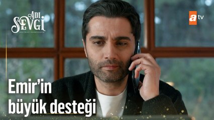Emir'den kampanyaya büyük destek - Adı Sevgi 3. Bölüm