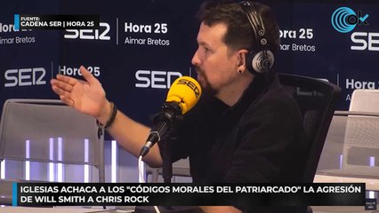 Iglesias achaca a los "códigos morales del patriarcado" la agresión de Will Smith a Chris Rock