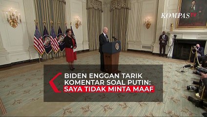 Biden Enggan Tarik Kembali Pernyataannya soal Putin: Saya Tidak akan Minta Maaf!
