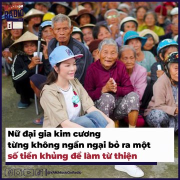 Cách Làm Từ Thiện Khác Biệt Của Bà Chủ Kim Cương Lý Nhã Kỳ | Điện Ảnh Net