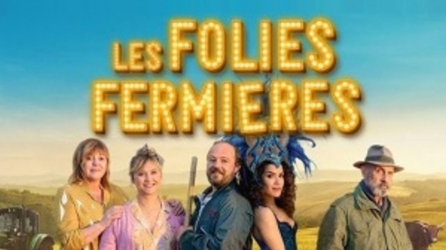 LES FOLIES FERMIÈRES Bande Annonce VF (2022)
