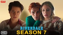 Riverdale Season 7 (2022) The CW, Release Date, Trailer, Episode 1, Cast, Renewed, Review, Recap,