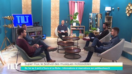TILT - 29/03/2022 - 1/3 - Super Flux, le festival des musiques inclassables