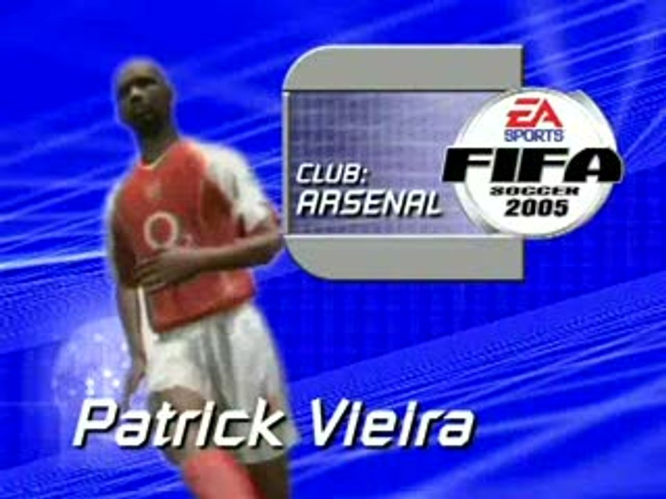 FIFA Football 2005 : Trailer Patrick Viera