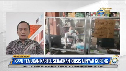 KPPU Temukan Kartel Penyebab Kelangkaan Minyak Goreng